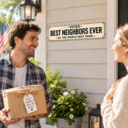 "Voted Best Neighbors Ever" Funny Metal Sign | The Ultimate Neighbor Gift 🏡✨