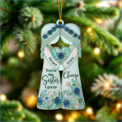 ✨ 💖 "You're The Sister I Got To Choose" Personalized Ornament 🎄