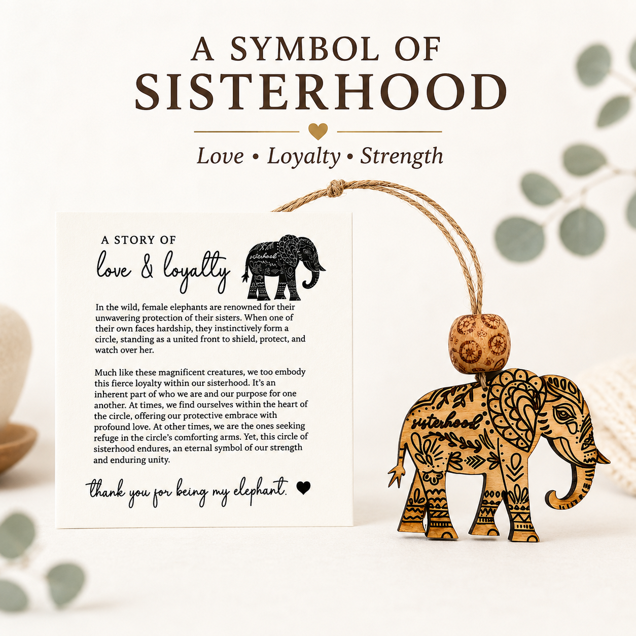 "Thank You For Being My Elephant" 🐘 Sisterhood Wooden Ornament & Story Card Gift Set