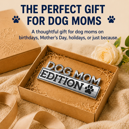 🐾Last Day49% OFF - Dog Mom Edition Car Emblem Metal Badge