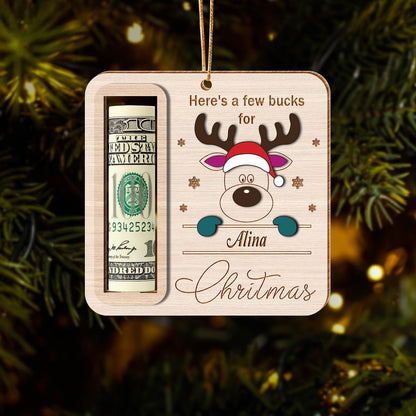 Custom Name Here's A Few Bucks For Christmas Wood Money Holder Ornament