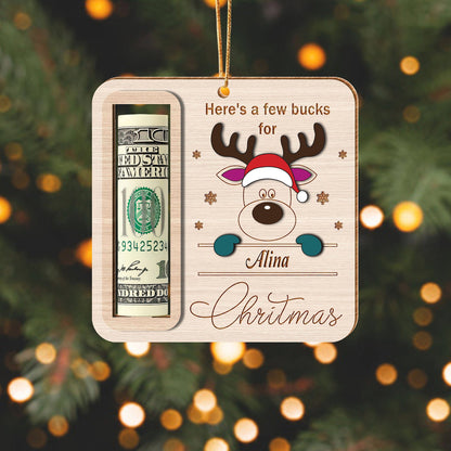 Custom Name Here's A Few Bucks For Christmas Wood Money Holder Ornament