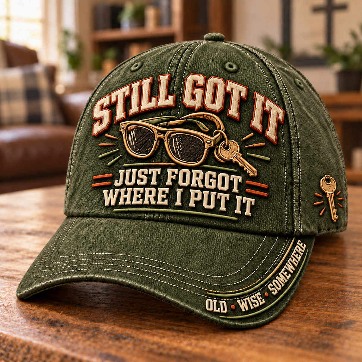 😎 Still Got It Just Forgot Where I Put It Funny Aging Baseball Cap