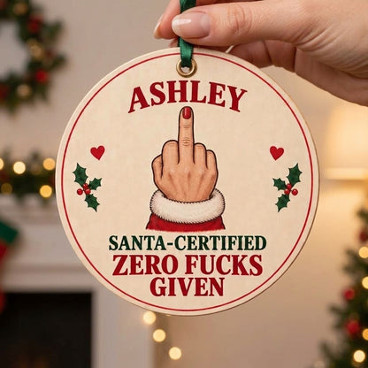 Personalized Funny Santa-Certified  Christmas Ornament