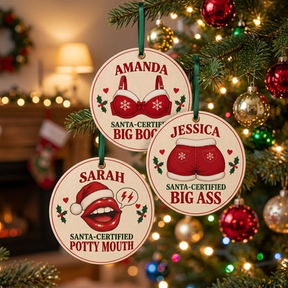Personalized Funny Santa-Certified  Christmas Ornament