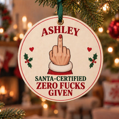 Personalized Funny Santa-Certified  Christmas Ornament